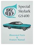 Manual, 1967 Skylark Facts/Features