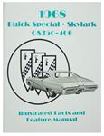 Manual, 1968 Skylark Facts/Features