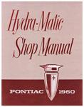 Service Manual, Hydramatic Transmission, 1960 Bonneville & Catalina