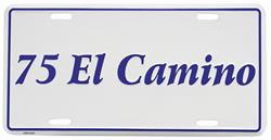 License Plate, Custom, 1975 El Camino