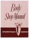 Body Service Manual, Fisher Body, 1960 Pontiac