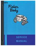 Body Service Manual, Fisher Body, 1974 GM