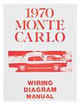 Wiring Diagram Manual, Complete Chassis, 1970 Monte Carlo