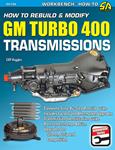 Book, How To Rebuild & Modify GM Turbo 400 Transmissions