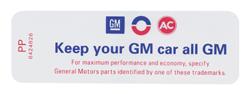Decal, 69-72 GM, Air Cleaner Service, Keep your GM car all GM, PP, 6424826