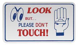LOOK BUT PLEASE DON'T TOUCH MAGNET
