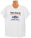 Tee-Shirt, 2T-4T, "When I Grow Up Chevrolet"