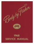 Body Service Manual, Fisher Body, 1968 GM