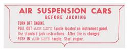 Decal, 57-60 Cadillac, Jacking Instruction, Warning, Air Suspension