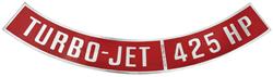Decal, Air Cleaner, 1964-77 Chevelle & El Camino & Monte Carlo, Turbo-Jet 425HP