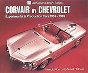 Book, Corvair by Chevrolet: Experimental & Production Cars 1957-1969