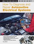 Book, How To Diagnose And Repair Automotive Electrical Systems