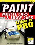 Book, How To Paint Muscle Cars & Show Cars Like A Pro