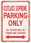 Sign, Aluminum 10"x14", Cutlass Supreme Parking Only
