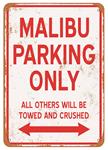 Sign, Aluminum 10"x14", Malibu Parking Only