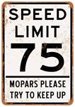 Sign, Aluminum 10"x14", Speed 75 Mopars Keep Up