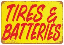 Sign, Aluminum 10"x14", Tires & Batteries