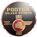 Sign, Pontiac Silver Streak, 22" x 22"